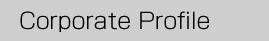Corporate Profile